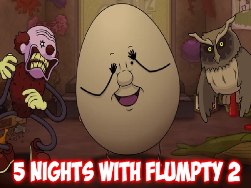 5 Nights With Flumpty 2
