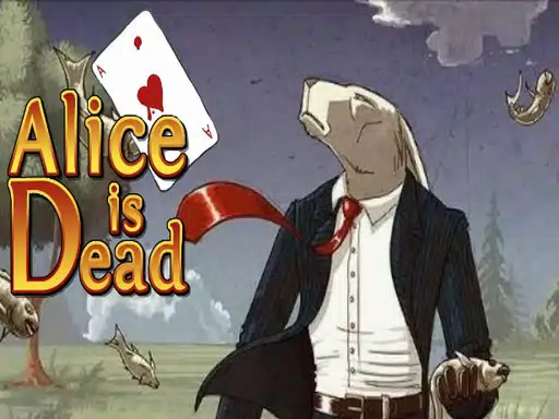 Alice Is Dead