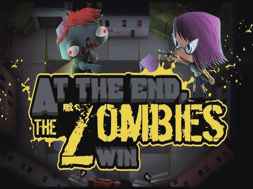 At The End The Zombies Win