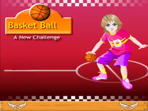 Basket Ball A New Challenge