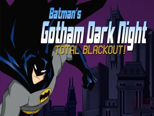 Batman's Gotham Dark Night Total Blackout