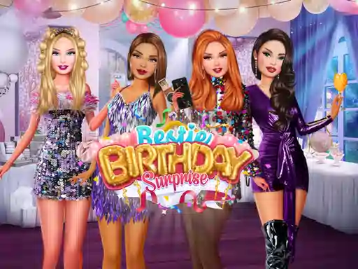 Bestie Birthday Surprise