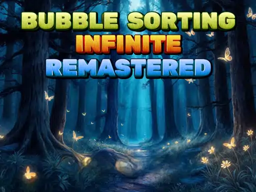 Bubble Sorting Infinite Remastered