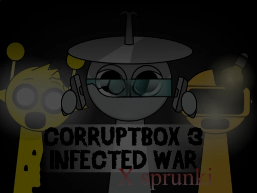 Corruptbox 3 X Sprunki