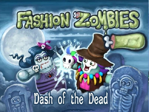 Fashion Zombies Dash Of The Dead