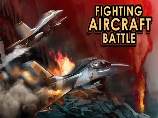 Fighting Aircraft Battle