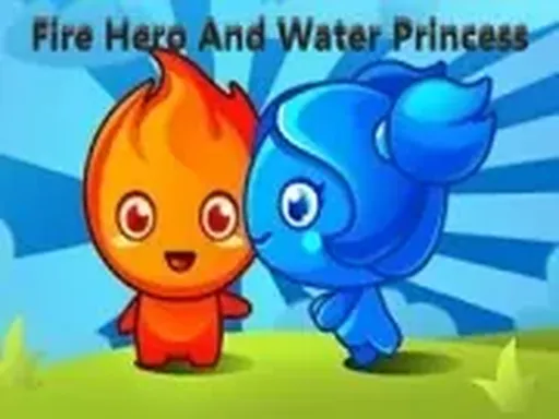 Fire Hero And Water Princess