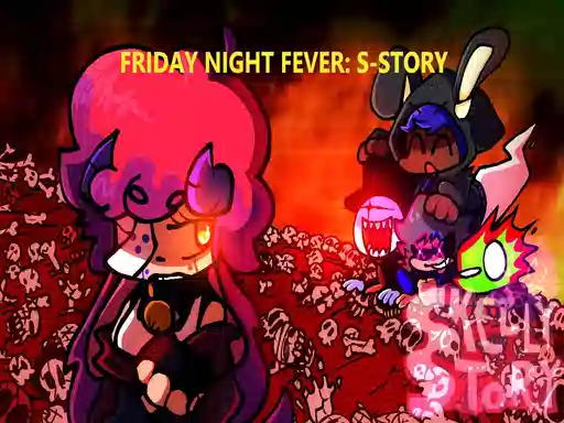 Friday Night Fever: S-Story
