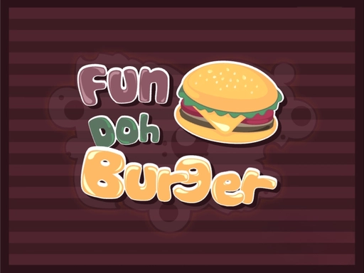 Fun Doh Burger