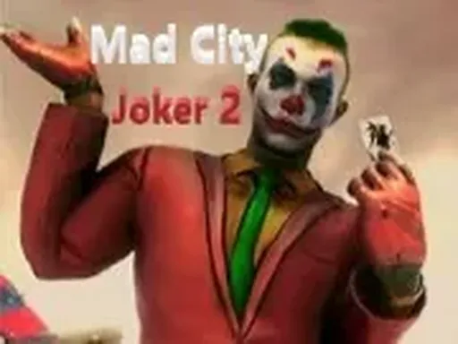 Mad City Joker 2