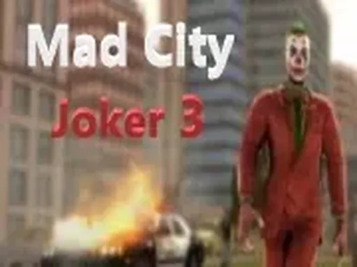 Mad City Joker 3