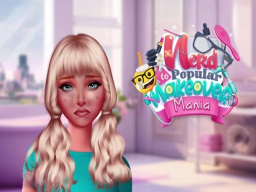 Nerd To Popular Makeover Mania