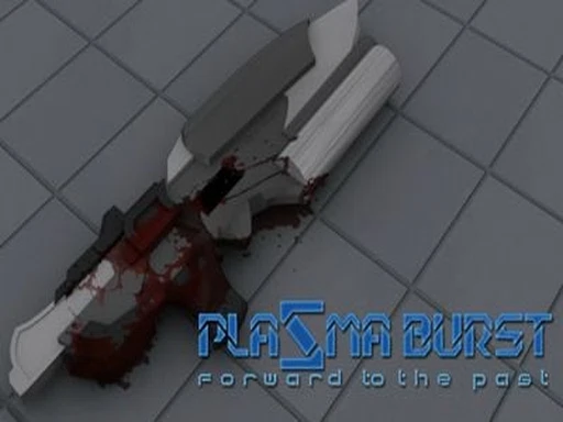Plazma Burst Forward To The Past