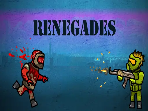 Renegades