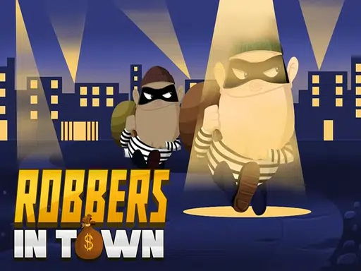 Robbers In Town