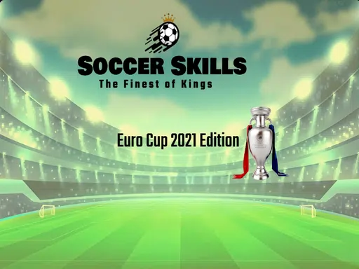 Soccer Skills Euro Cup 2021 Edition