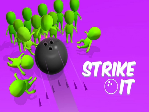 Strike It!