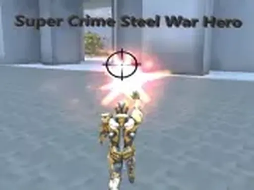 Super Crime Steel War Hero