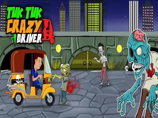 Tuk Tuk Crazy Driver