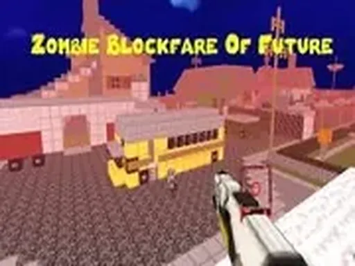 Zombie Blockfare Of Future