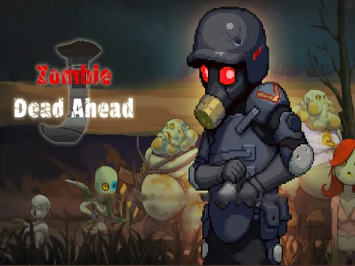 Zombie Dead Ahead