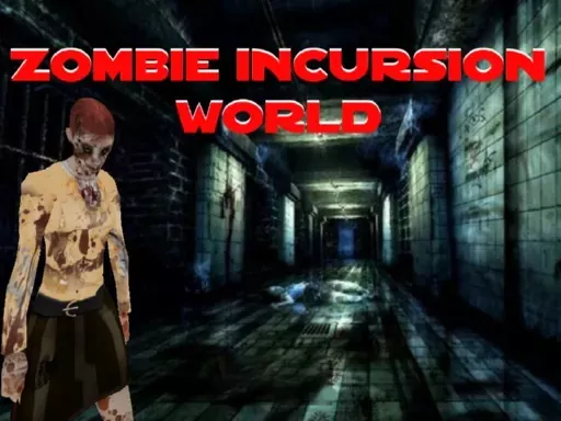 Zombie Incursion World