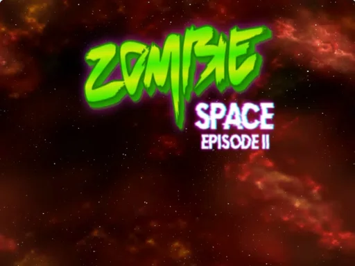 Zombie Space Episode II